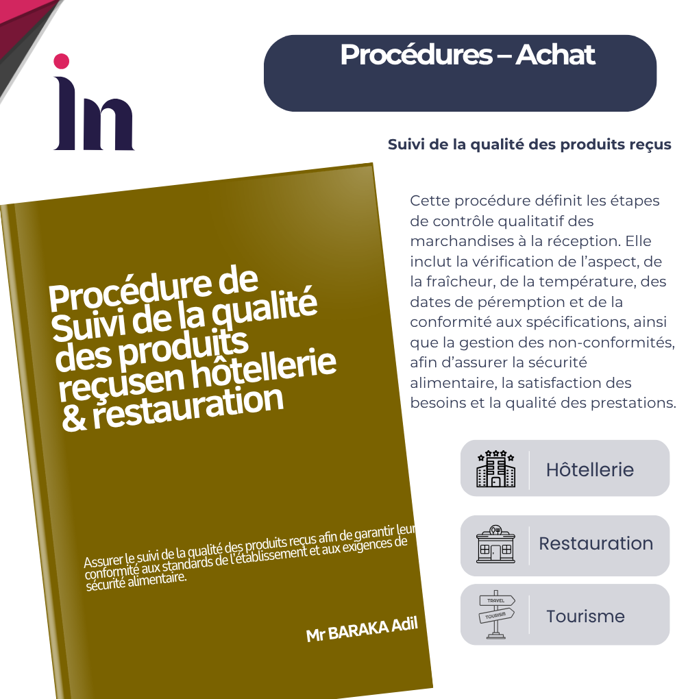Procédure de suivi de la qualité des produits reçus en hôtellerie & restauration