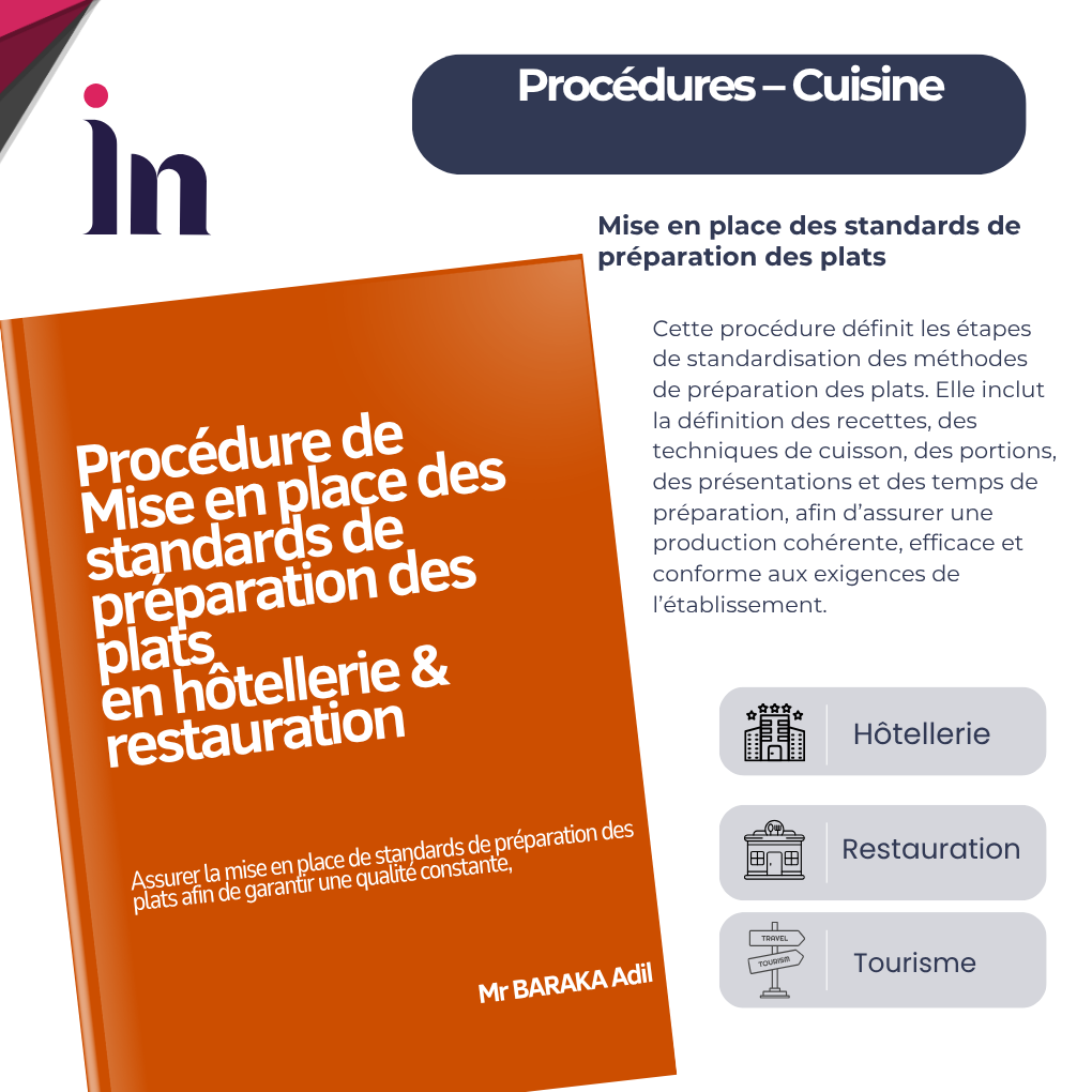 Procédure de mise en place des normes de préparation des plats en hôtellerie & restauration