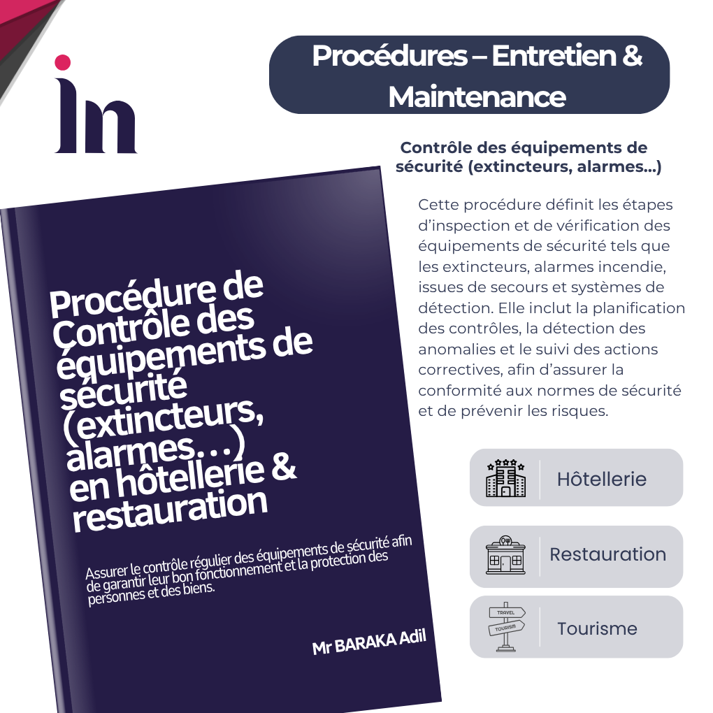 Procédure de contrôle des équipements de sécurité (extincteurs, alarmes…) en hôtellerie & restauration